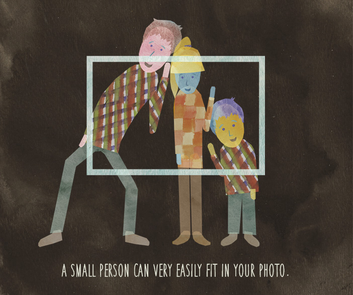 A small person can very easily fit in your photo.
