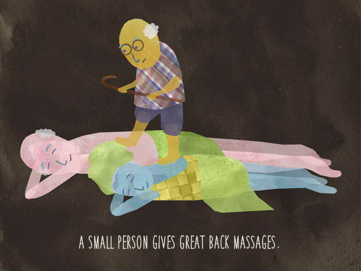 A small person gives great back massages.